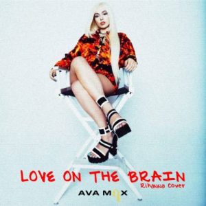 Ava Max - Love On The Brain (Rihanna Cover)