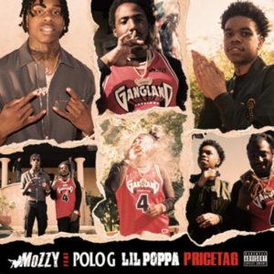 Mozzy ft. Polo G & Lil Poppa - Pricetag