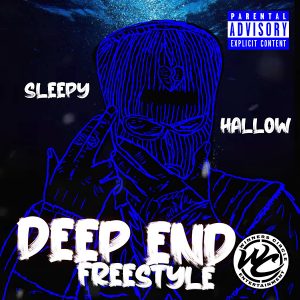 SLEEPY HALLOW - DEEP END (FREESTYLE)