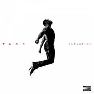 ALBUM: Tank - Elevation
