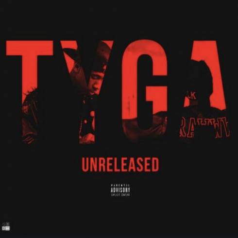 ALBUM: Tyga - Unreleased [2020]