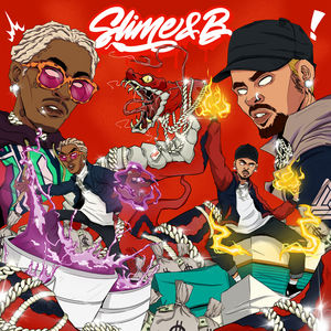 MIXTAPE: Chris Brown & Young Thug - Slime & B