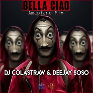 DJ Colastraw & Deejay Soso - Bella Ciao (Money Heist)