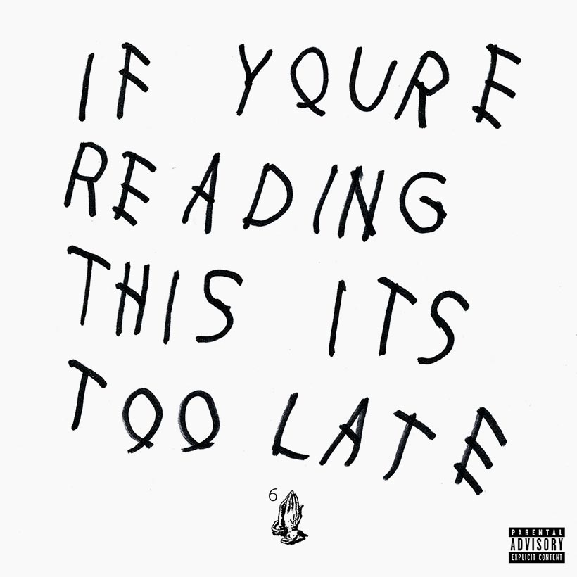 ALBUM: Drake - If You're Reading This It's Too Late