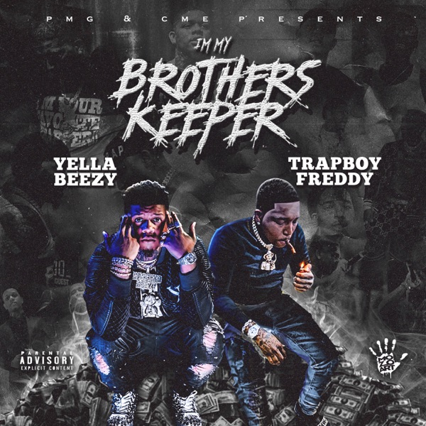 ALBUM: Yella Beezy & Trapboy Freddy - I'm My Brother's Keeper