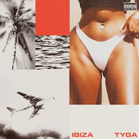 Tyga - Ibiza