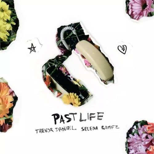 Trevor Daniel - Past Life (Remix) (feat. Selena Gomez)