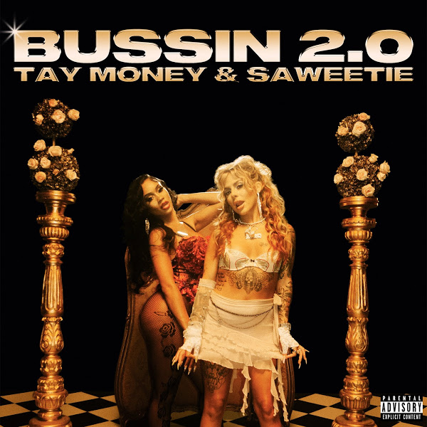 Tay Money & Saweetie - Bussin 2.0