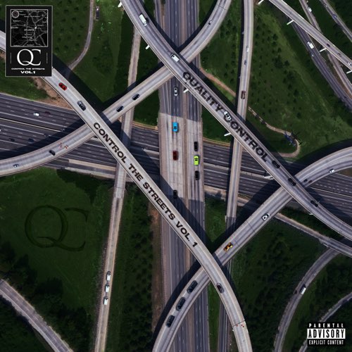 ALBUM: Quality Control - Quality Control: Control the Streets, Vol. 1