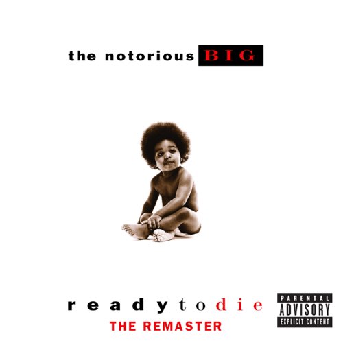 ALBUM: The Notorious B.I.G. - Ready to Die - The Remaster