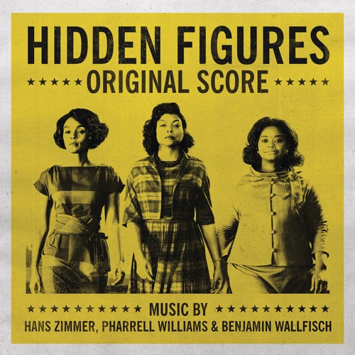 ALBUM: Hans Zimmer, Pharrell Williams - Hidden Figures (Original Score)