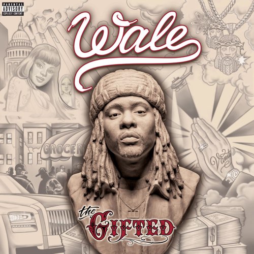 ALBUM: Wale - The Gifted