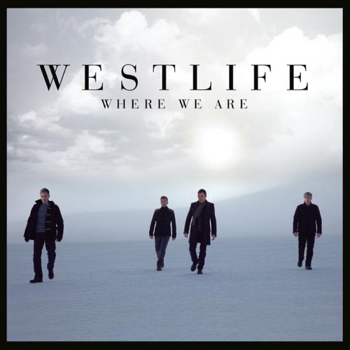 ALBUM: Westlife - Where We Are