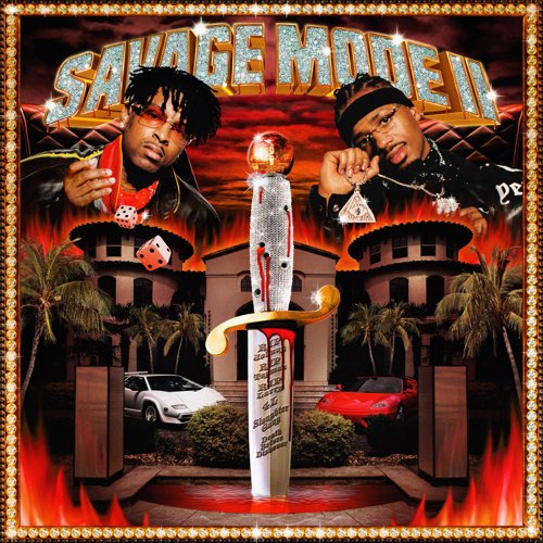 ALBUM: 21 Savage & Metro Boomin - SAVAGE MODE II