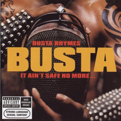 Album: Busta Rhymes - It Ain't Safe No More