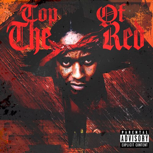 Album: Chase Fetti & 38 Spesh - Top of the Red