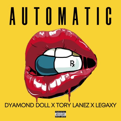 Dyamond Doll, Tory Lanez & Legaxy - Automatic