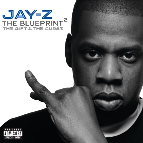 ALBUM: JAY-Z - The Blueprint 2: The Gift & The Curse