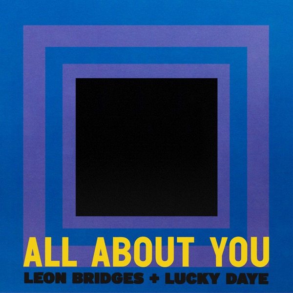 Leon Bridges x Lucky Daye - All About You
