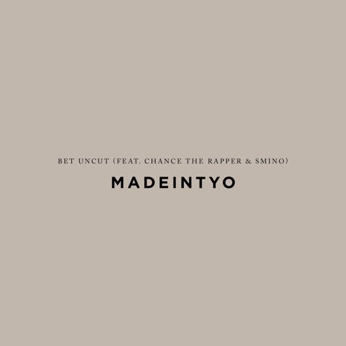 MadeinTYO - BET Uncut (feat. Chance the Rapper & Smino)