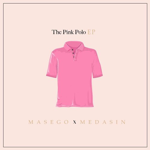 Masego & Medasin - The Pink Polo EP