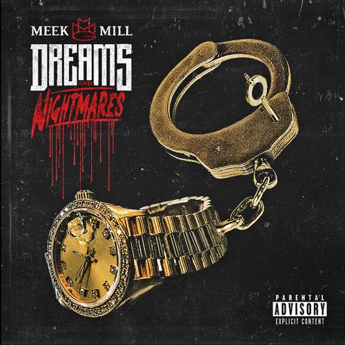 Meek Mill - Dreams and Nightmares (Deluxe Version)