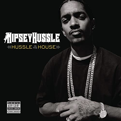 Nipsey Hussle - Hussle in the House