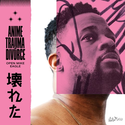 Album: Open Mike Eagle - Anime, Trauma and Divorce