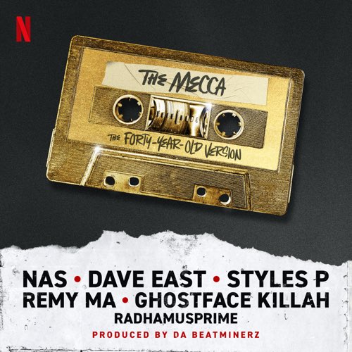Styles P, Ghostface Killah & Remy Ma - The Mecca [feat. Nas, Dave East & Radhamusprime]