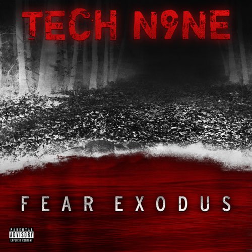 Album: Tech N9ne - Fear Exodus