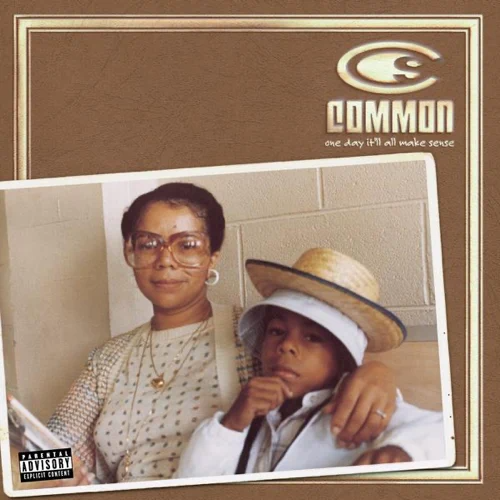Album: Common - One Day It'll All Make Sense