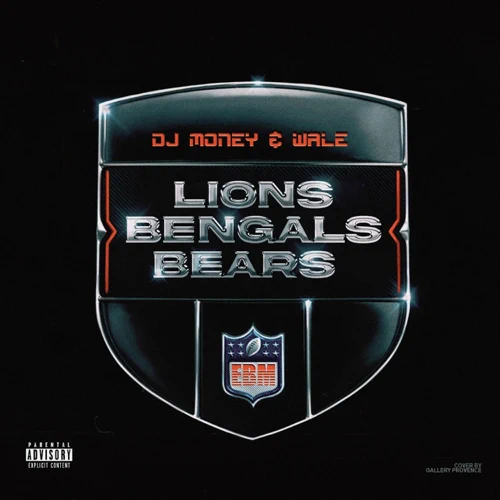 DJ Money & Wale - Lions, Bengals & Bears (Freestyle)