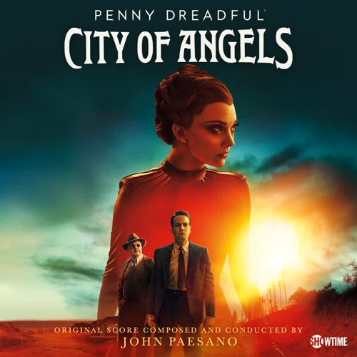 John Paesano - Penny Dreadful City of Angels (Original Score)
