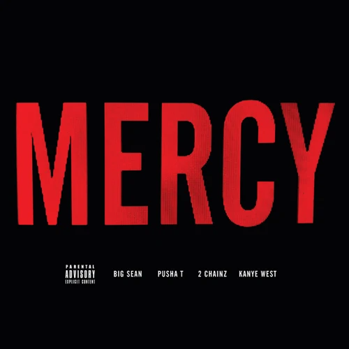 Kanye West - Mercy (feat. Big Sean, Pusha T & 2 Chainz)