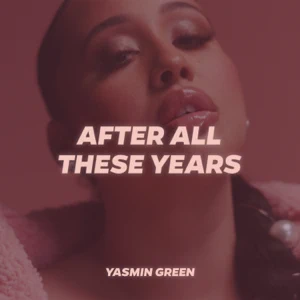 Yasmin Green - After All These Years - EP
