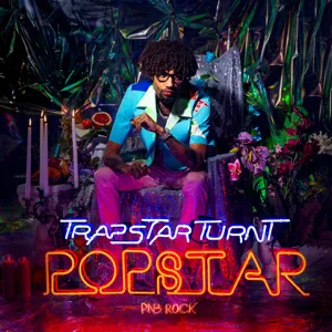 Album: PnB Rock - TrapStar Turnt PopStar