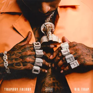 Album: Trapboy Freddy - Big Trap