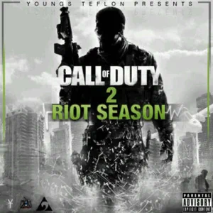 Album: Youngs Teflon - Call of Duty 2 (Riot Season)