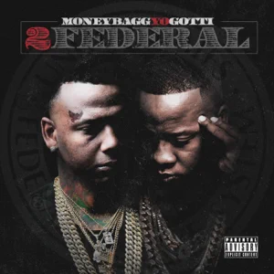 Album: Moneybagg Yo & Yo Gotti – 2 Federal