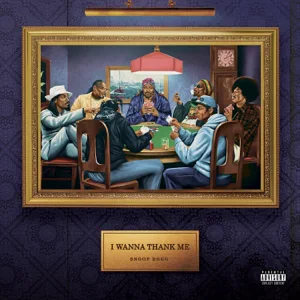 Album: Snoop Dogg – I Wanna Thank Me