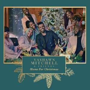 Vashawn Mitchell – Home for Christmas – EP