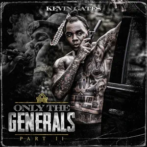only the generals pt. ii kevin gates