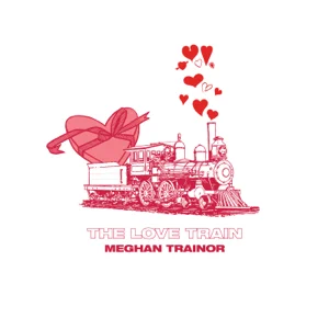the love train meghan trainor