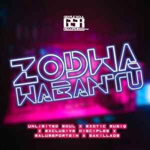unlimited soul – zodwa wabantu ft. exclusive disciples exotic musiq malumefortein sakilla03