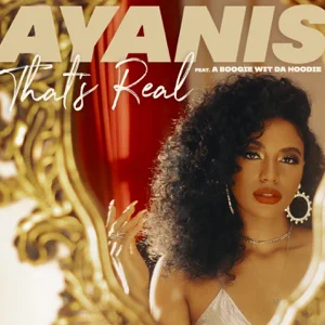 thats real feat. a boogie wit da hoodie single ayanis