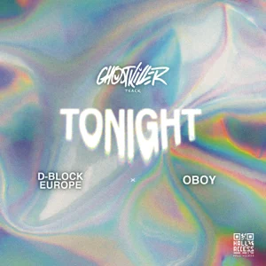 tonight feat. d block europe oboy single ghost killer track