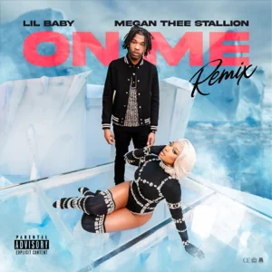 on me remix single lil baby and megan thee stallion