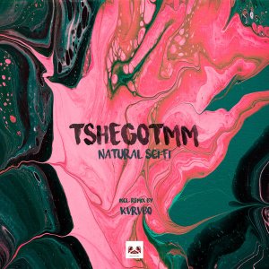 tshegotmm – natural sci fi kvrvbo remix