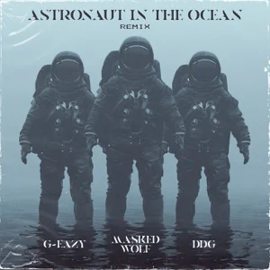 astronaut in the ocean remix feat. g eazy ddg single masked wolf
