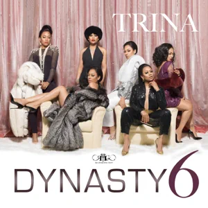 dynasty6 trina